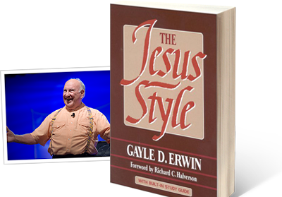 Gayle Erwin Jesus Style